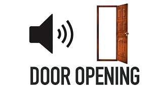 DOOR Opening Sound Effect ( HD ) Copyright Free