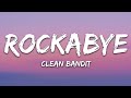 Clean Bandit - Rockabye (Lyrics) feat. Sean Paul & Anne-Marie  |  30 Min (Letra/Lyrics)