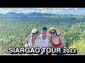 SIARGAO TOUR 2022 (PART 1)