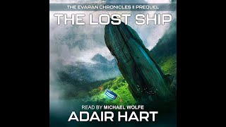 Audiobook for The Lost Ship, The Evaran Chronicles II prequel