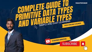 📚 **Mastering Java Basics: Complete Guide to Primitive Data Types and Variable Types** 📚 - தமிழ்