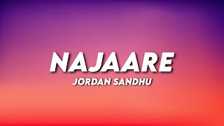 Najaare - Jordan Sandhu (Official Lyrics) | Latest Punjabi Songs 2023 | New Punjabi Songs 2023