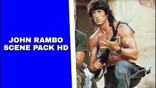 RAMBO SCENE PACK HD NO CC WITHOUT WATERMARK