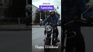 Happy Weekend by Apache Tamizha