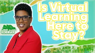 Sustaining Virtual Learning with Superintendent Dr. Ann Levett from SCCPSS