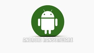 Android Banking Trojans Featuring Ransomware Capabilities