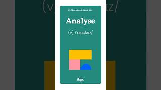 Today's IELTS Academic Word is “Analyse” Part 1 Youtube Shorts