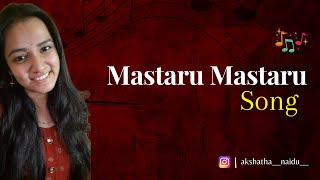 Mastaru Mastaru | SIR movie songs | Dhanush, Samyuktha | Telugu cover song | Akshatha Naidu