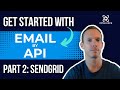 Emails by API: Part 2 - SendGrid