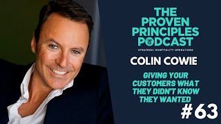 Giving Customers What They Didn’t Know They Wanted: Colin Cowie, Thrive Hospitality