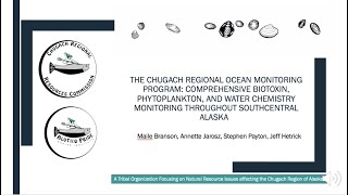 The Chugach Regional Ocean Monitoring Program: biotoxin, phytoplankton \u0026 water chemistry monitoring