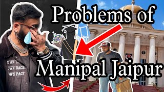 Problems of Manipal University Jaipur