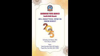 MARWARI YUVA MANCH SOUTH DELHI BRANCH || 28TH ANALYTICAL VIEW ON UNION BUDGET