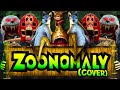 Best of Zoochosis Monsters - Zoonomaly Theme Song (COVER)