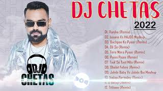 Dj Chetas 2022 | Nonstop Mashup Remix | DJ Chetas Mashup Party Songs Latest Mix 2022