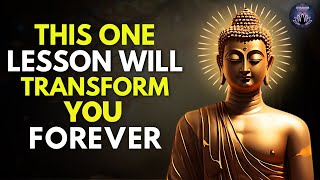 12 Powerful Life Secrets That Will Transform You Forever | Buddhism