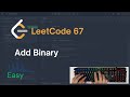 Leetcode Add Binary Solved - No Talking - ASMR Coding