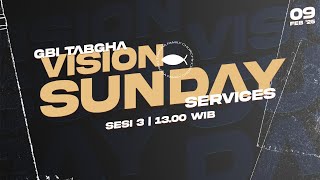 IBADAH RAYA GBI TABGHA BATAM CENTRE | 9 FEBRUARI 2025 | SESI 3 PUKUL 13.00 WIB