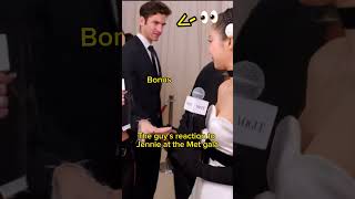 The guy's reaction to Jennie at the Met gala 👀👀#shorts #blackpink #jennie #metgala