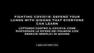 Lottando contro il Covid19: come rinforzare le difese dei polmoni con esercizi semplici di Qigong