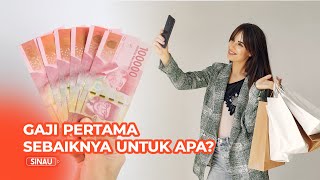 Gaji Pertama Baiknya Untuk Apa sih? Simak Tips Ini Supaya Kamu Nggak Rugi