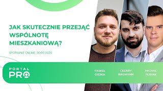 Jak skutecznie przejąć wspólnotę mieszkaniową? Webinar dla zarządców nieruchomości