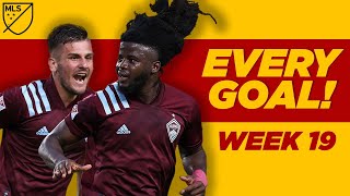 Watch EVERY SINGLE Goal From Week 19 in MLS!