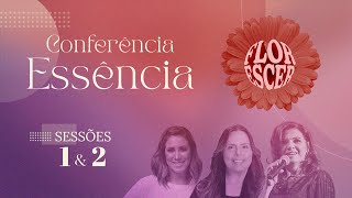 CONFERÊNCIA ESSÊNCIA | YAH MULHERES | DIA 23/09 - SEXTA | SESSÕES #01 E #02