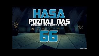 HASA - Poznaj Nas #66 - XI EDYCJA czy warto?