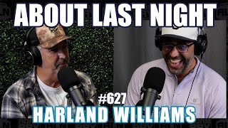 Harland Williams | About Last Night Podcast with Adam Ray | 627