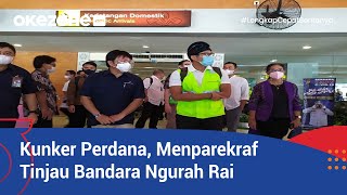 KUNKER PERDANA, MENPAREKRAF TINJAU BANDARA NGURAH RAI