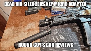 Dead Air Silencers Key Micro Mount and Muzzle Device