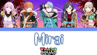 [FULL VER] ミライ (Mirai) | Vivid BAD SQUAD | Color coded lyrics (Kan/Rom/Eng)