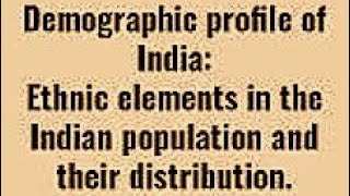 Ethnic,Religious \u0026 Linguistic Elements of INDIA