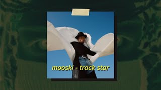 Mooski - Track Star (Slowed and Reverb) | she's a runner, she's a track star