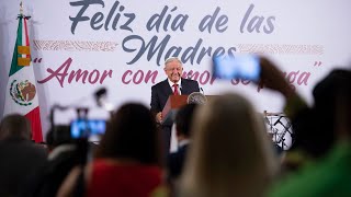 Homenaje a las madres de México en su día. Conferencia presidente AMLO
