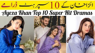 Top 10 Latest Blockbuster Dramas of Ayeza khan || Pak Drama Tv