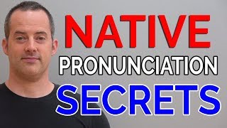 The Native Pronunciation Secrets Of American English Speakers