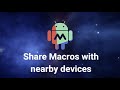 Share Macros with nearby devices