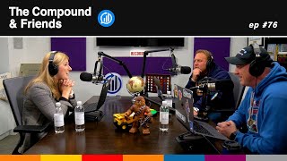 We Just Might Pull This Off | The Compound and Friends 76