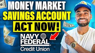 Navy Federal Money Market Savings Account (WORTH IT?)