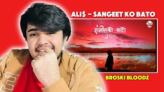 ALI$ - SANGEET KO BATO #reaction (Official MV) @Broski_Bloodz | PRod. THE Real ‘T’