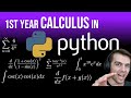 1st Year Calculus, But in PYTHON