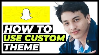 How to Use Custom App Theme on Snapchat! (2025)