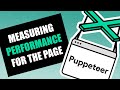 Puppeteer - Measuring Performance for the Page