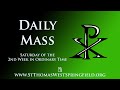 Daily Mass Saturday, January 20, 2024