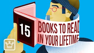 15 Books You NEED To READ In Your LIFETIME