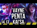 VAYNE & Lulu vs KAI'SA & Tahm Kench (ADC) | Penta | VN Master | 14.13