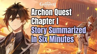 Genshin Impact 1.0 to 1.4 - Archon Quest: Chapter I - Story Summarized in Six Minutes