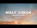 Maher Zain - Maly Siwak (Vocals Only) - Lyrics